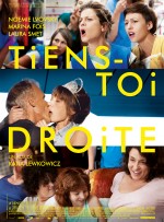 Tiens-toi droite full izle